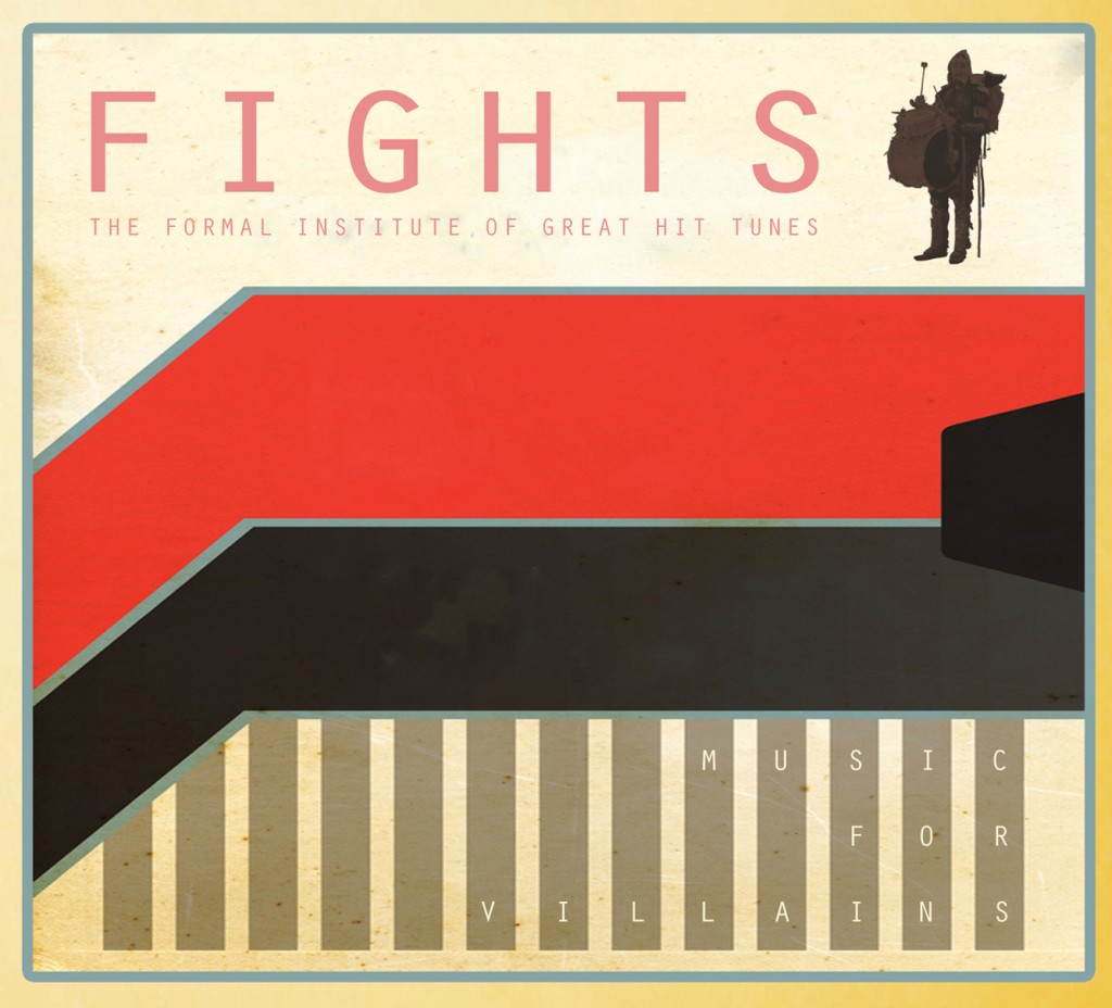 FIGHTs – “Music For Villains” Review
