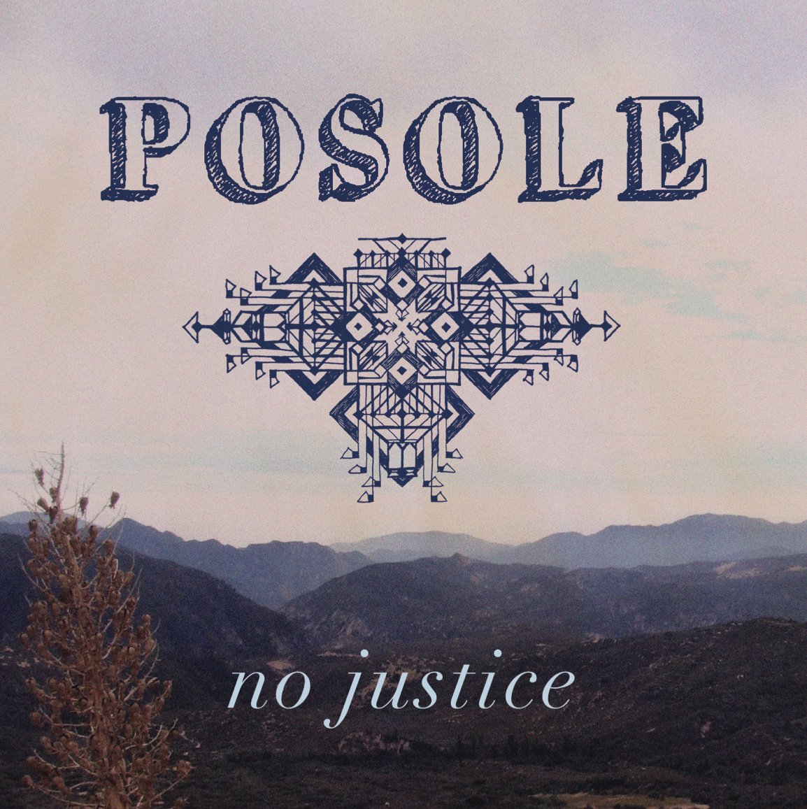 Posole – “No Justice” Review
