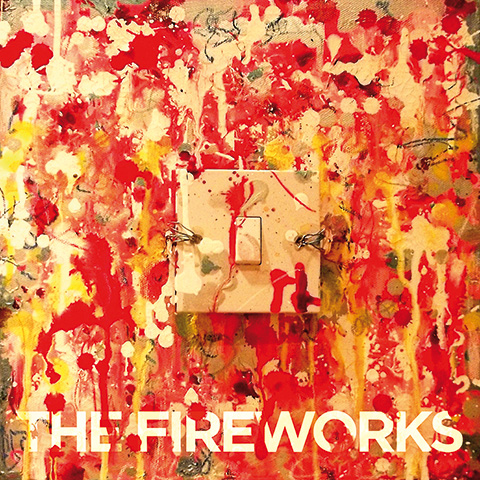 VINYL OF THE MONTH: The Fireworks – “Switch Me On”