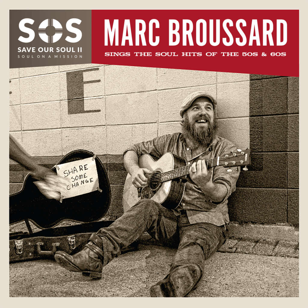 Marc Broussard S.O.S. 2: Save Our Soul: Soul On a Mission