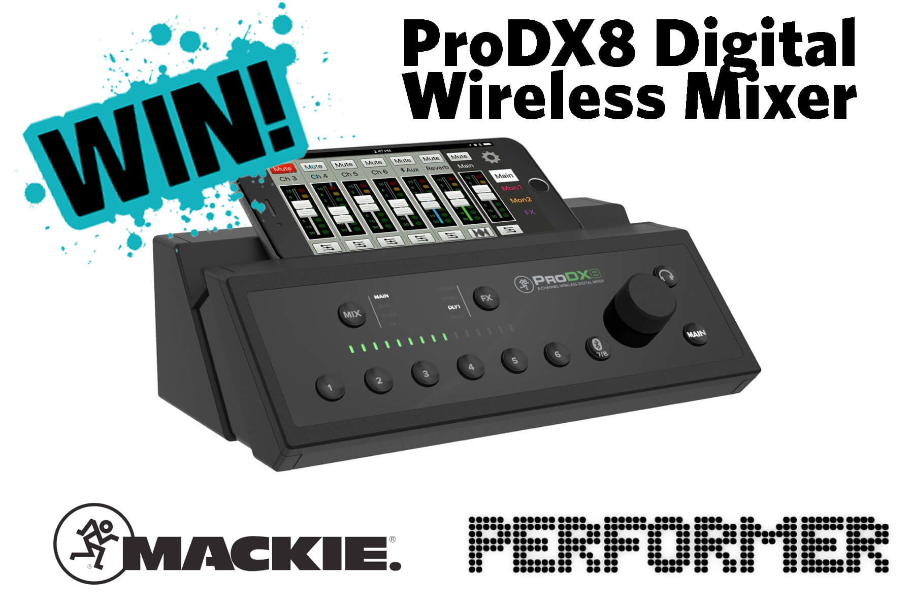 Enter to Win a Mackie ProDX8 Wireless Digital Mixer