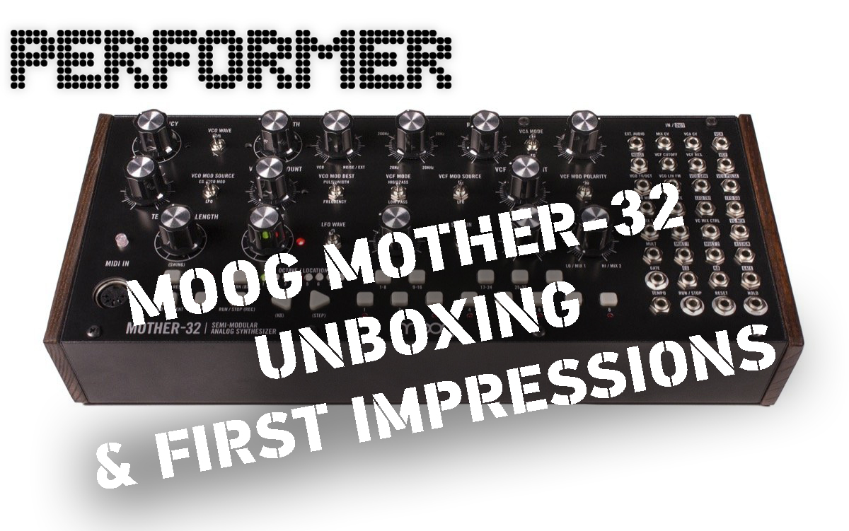 Moog Mother-32: Unboxing & First Impressions Video