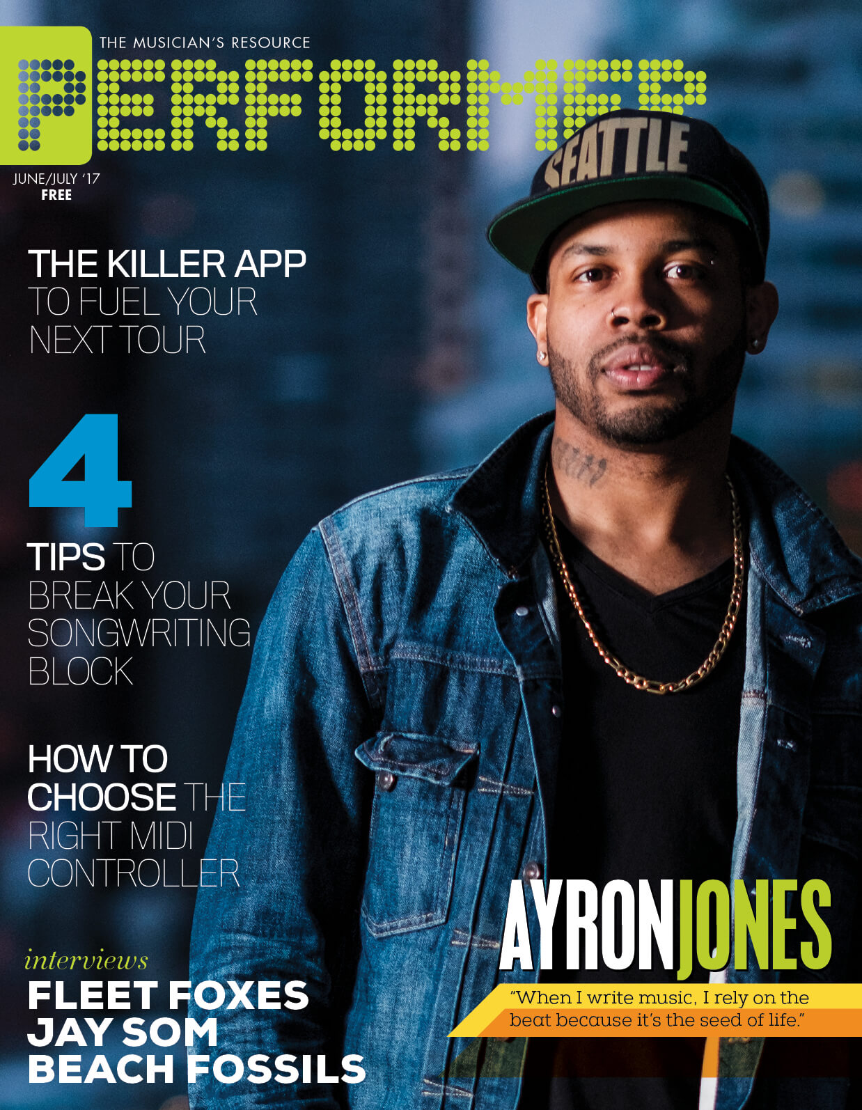 The New Issue is Out Now, Featuring Ayron Jones!