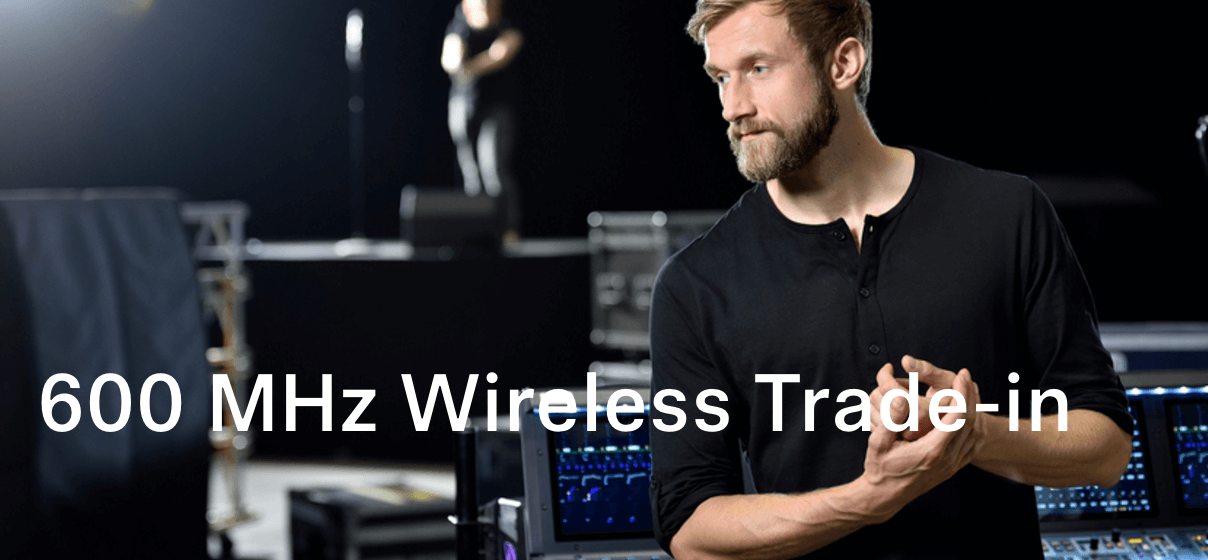 SENNHEISER OFFERS UPGRADE PATH FOR 600MHZ WIRELESS USERS FOLLOWING FCC DECISION