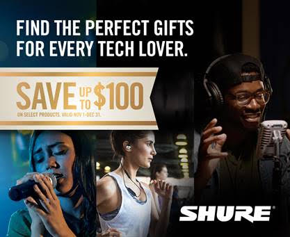 SHURE DEBUTS HOLIDAY PROMOTIONS FOR POPULAR PRODUCTS