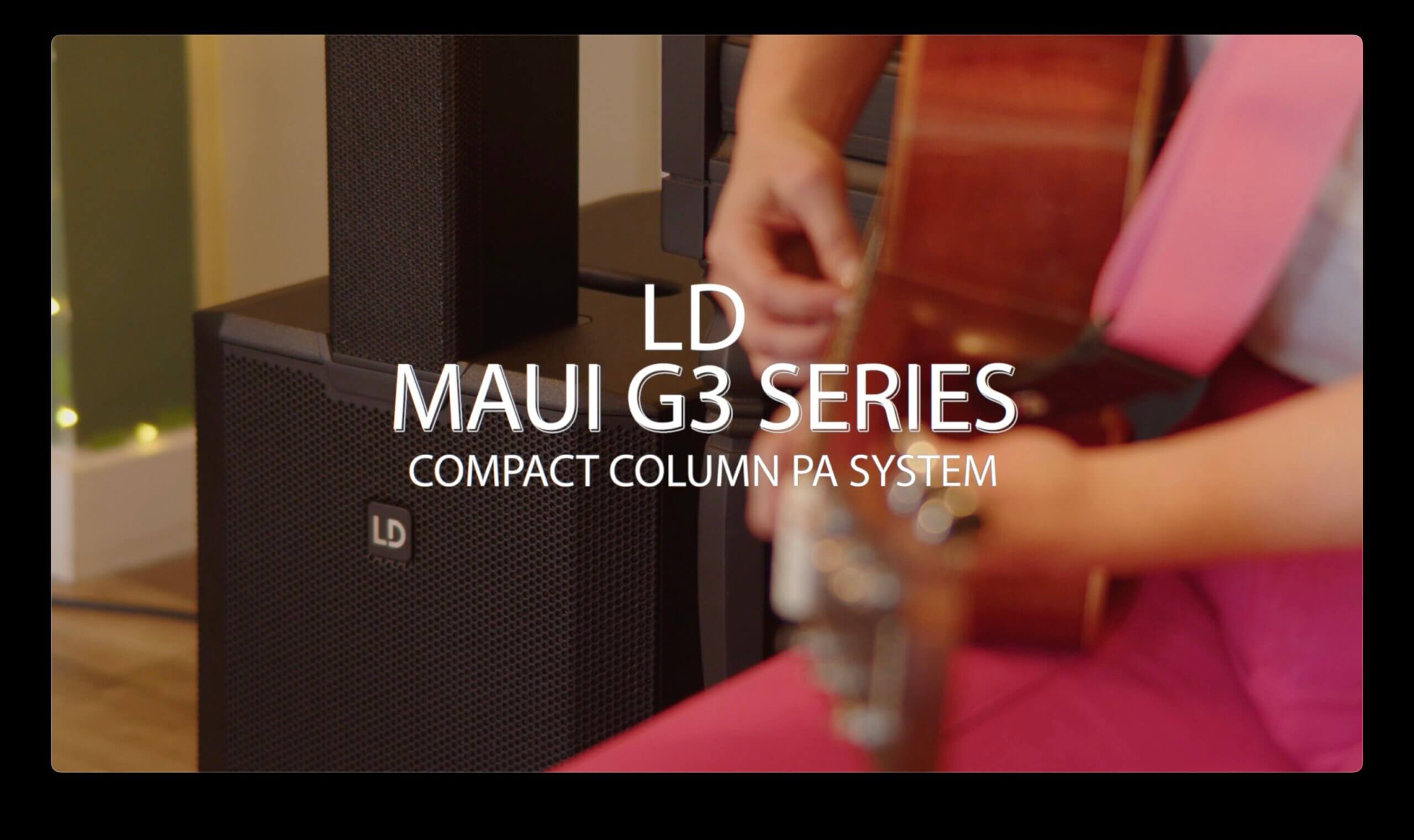 WATCH: Get to know the LD Systems Maui G3 PA System