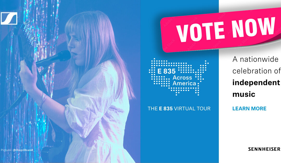 VOTE NOW for your “Sennheiser e 835 Virtual Tour Across America” Favorite Artist