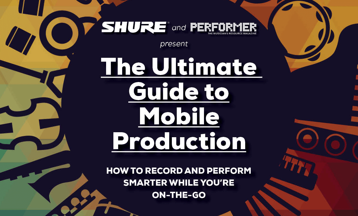 Download Performer’s FREE Guide to Mobile Music Production
