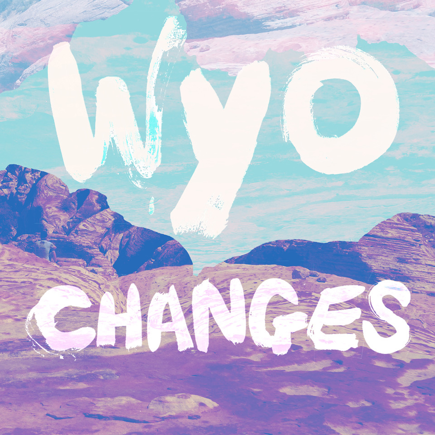 EXCLUSIVE ALBUM PREMIERE: “Changes” by WYO