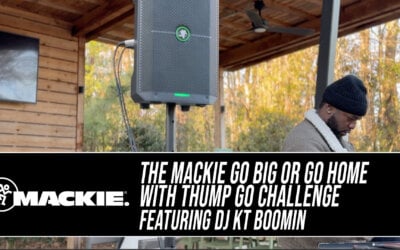 WATCH: Mackie Thump “GO Big or Go Home” with DJ KT BOOMIN